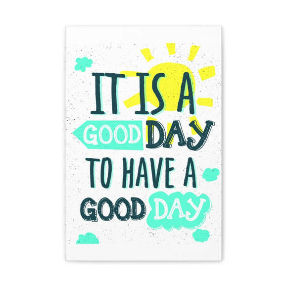 Inspirational Wall Art Have A Good Day Motivation Wall Decor for Home Office Gym